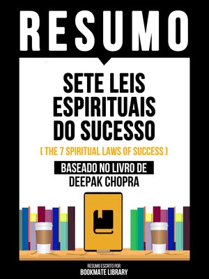 cover image of Resumo--Sete Leis Espirituais Do Sucesso (The 7 Spiritual Laws of Success)--Baseado No Livro De Deepak Chopra